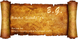 Bautz Gibárt névjegykártya